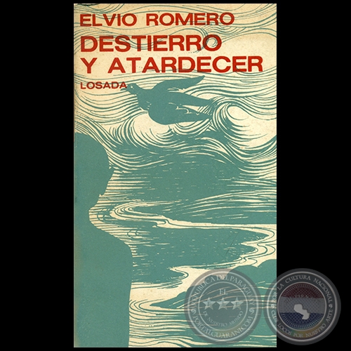 DESTIERRO Y ATARDECER - Autor: ELVIO ROMERO - Ao 1975